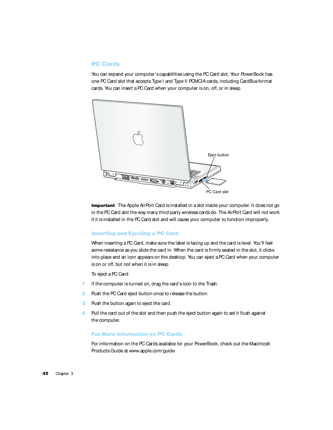 Apple G4 15 manual Inserting and Ejecting a PC Card, For More Information on PC Cards 