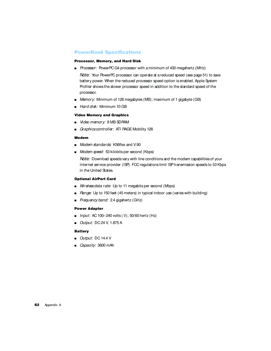 Apple G4 15 manual PowerBook Specifications, Modem speed 53 kilobits per second Kbps, Output DC 14.4 