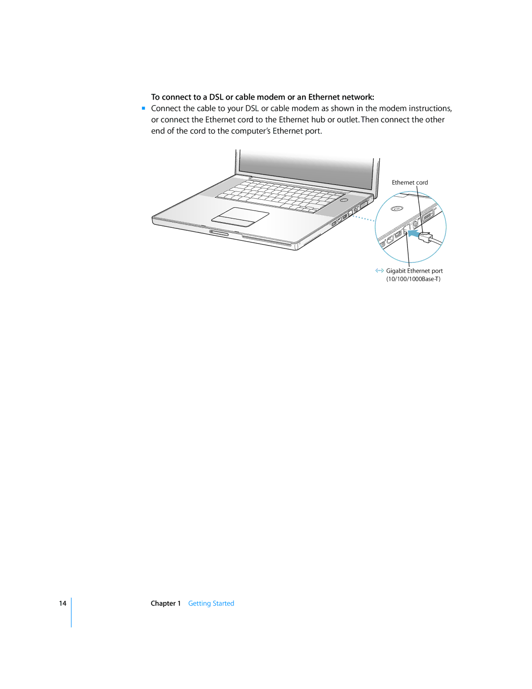 Apple G4 17-inch manual To connect to a DSL or cable modem or an Ethernet network 