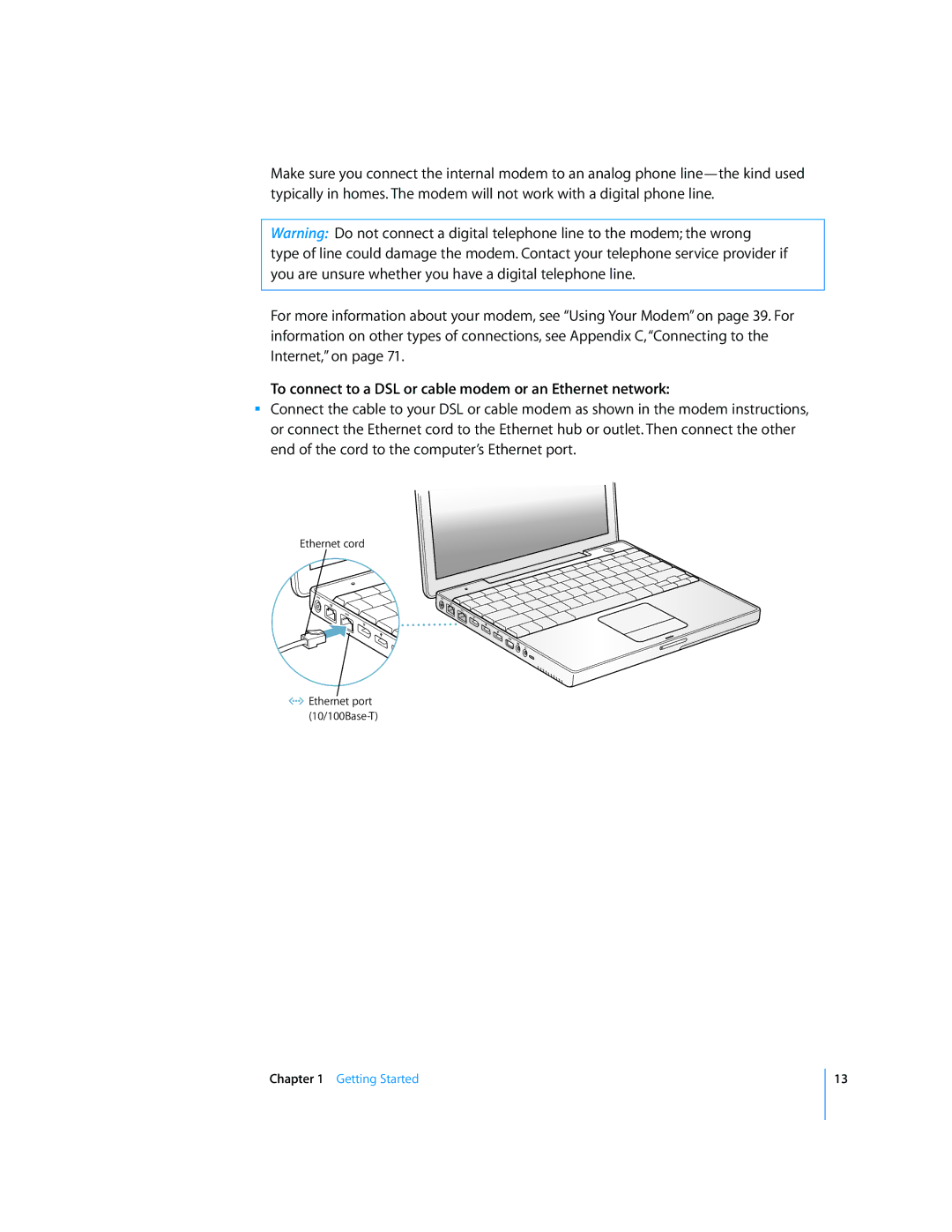 Apple G4 manual To connect to a DSL or cable modem or an Ethernet network 