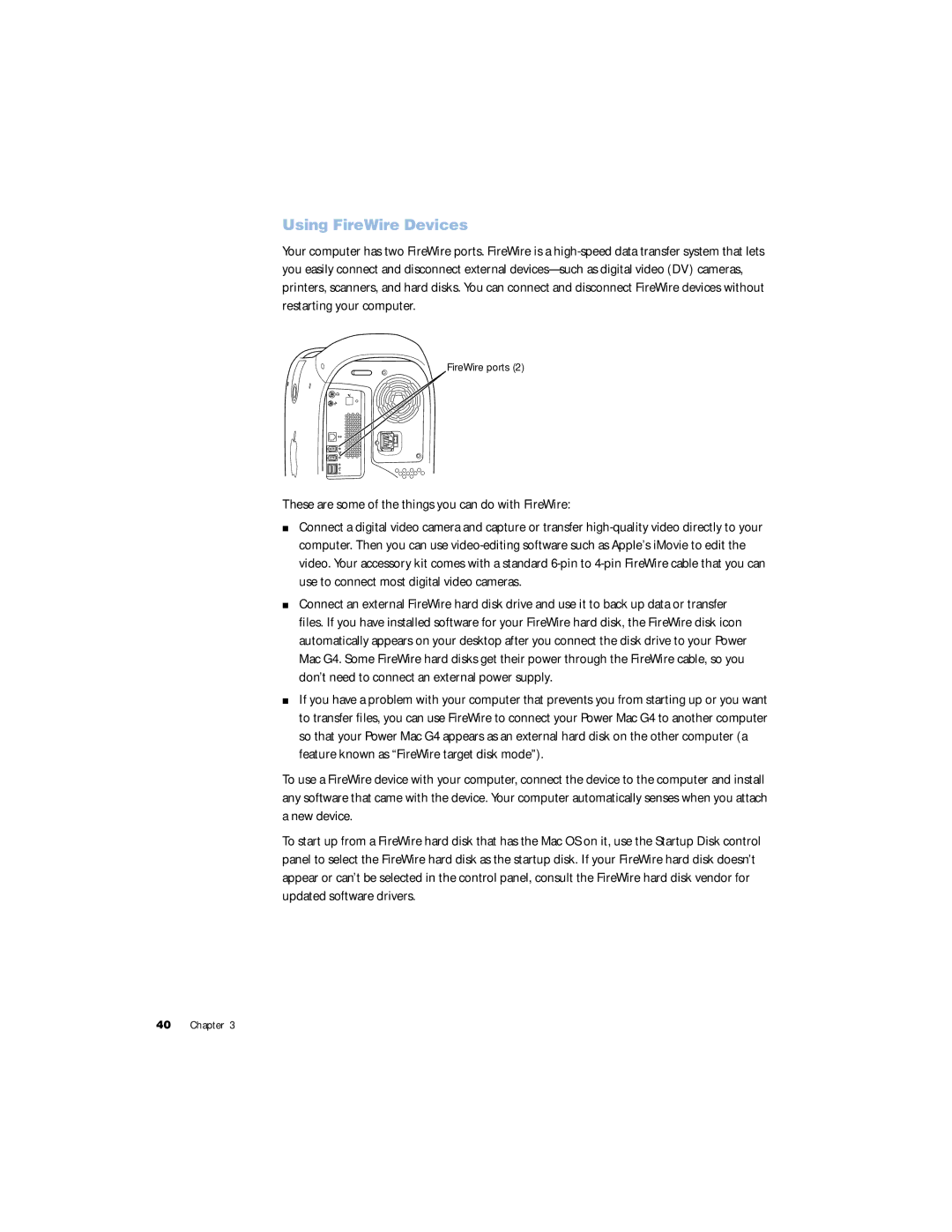 Apple G4 manual Using FireWire Devices, These are some of the things you can do with FireWire 