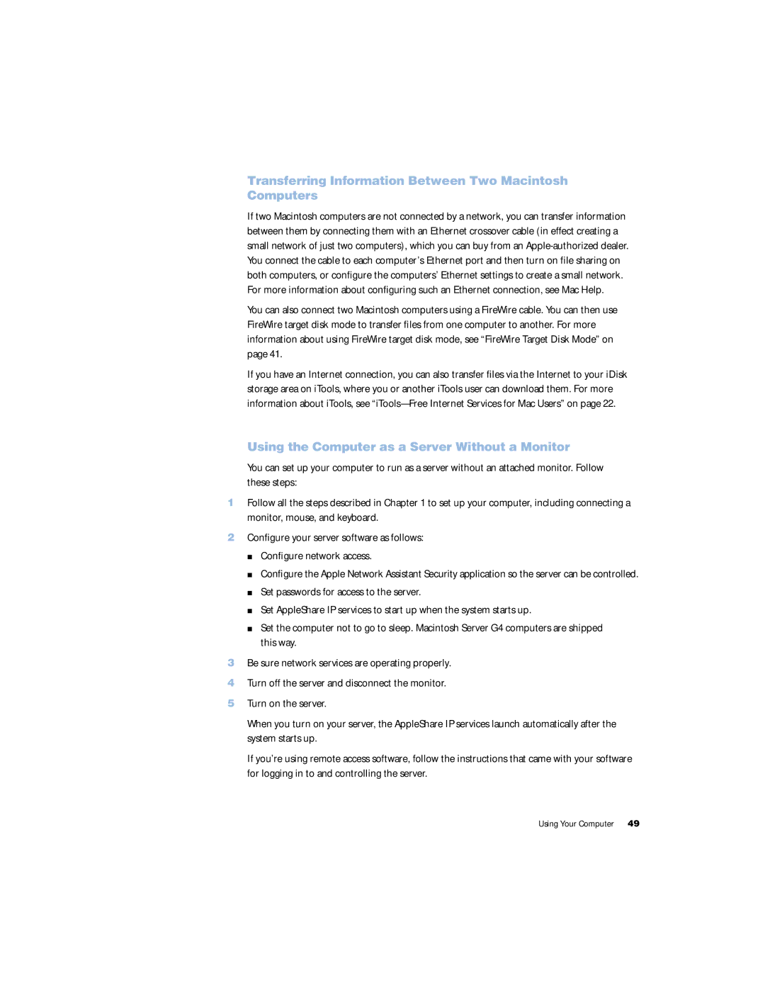 Apple G4 manual Transferring Information Between Two Macintosh Computers, Using the Computer as a Server Without a Monitor 