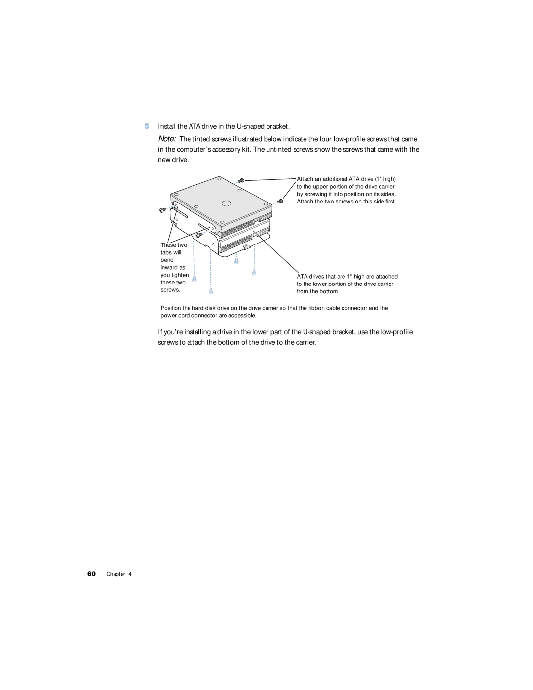 Apple G4 manual Install the ATA drive in the U-shaped bracket 