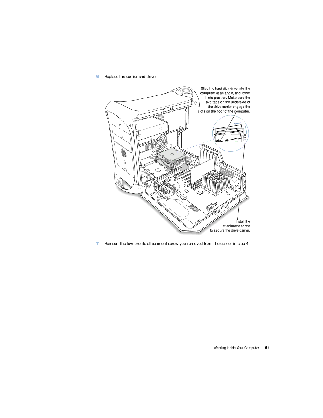 Apple G4 manual Replace the carrier and drive 