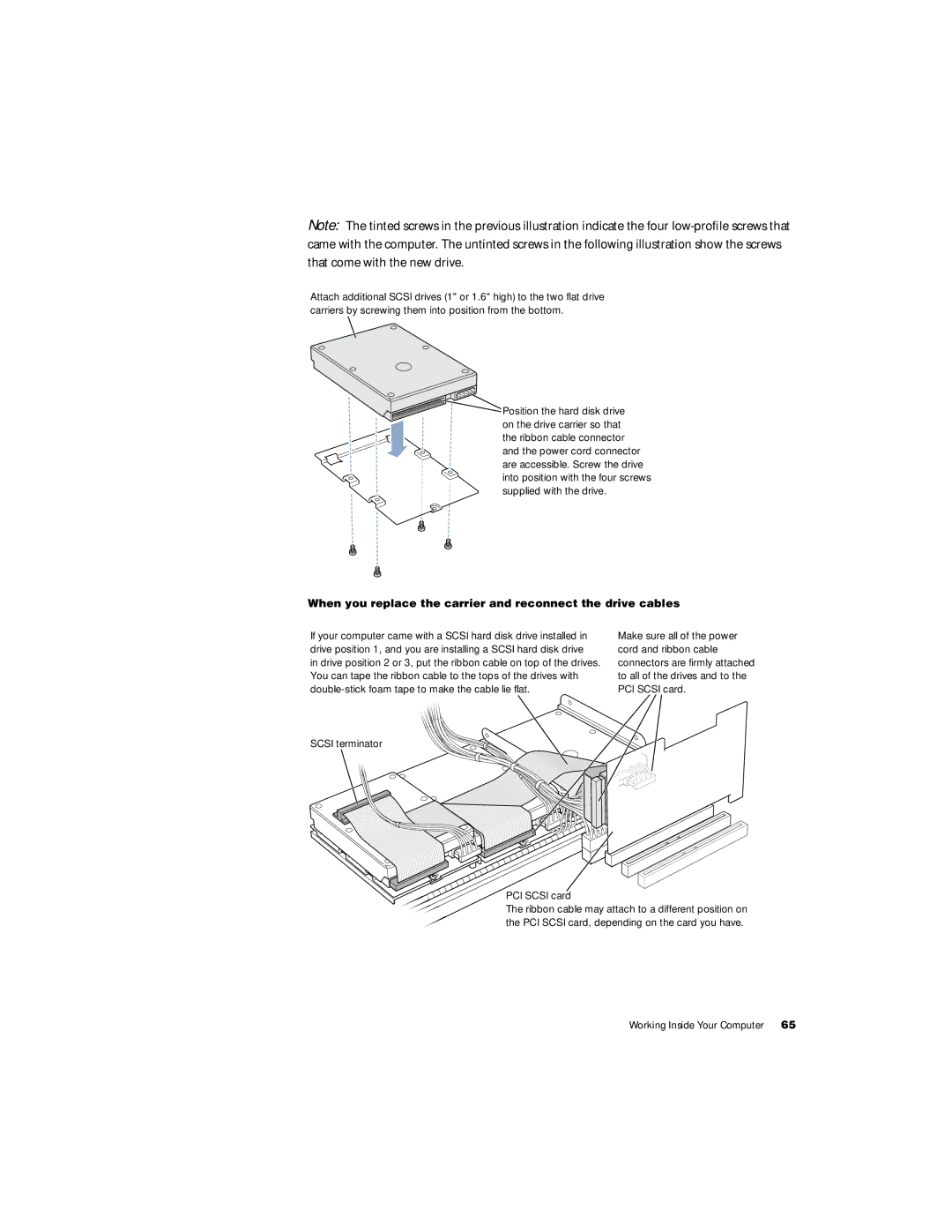 Apple G4 manual When you replace the carrier and reconnect the drive cables 