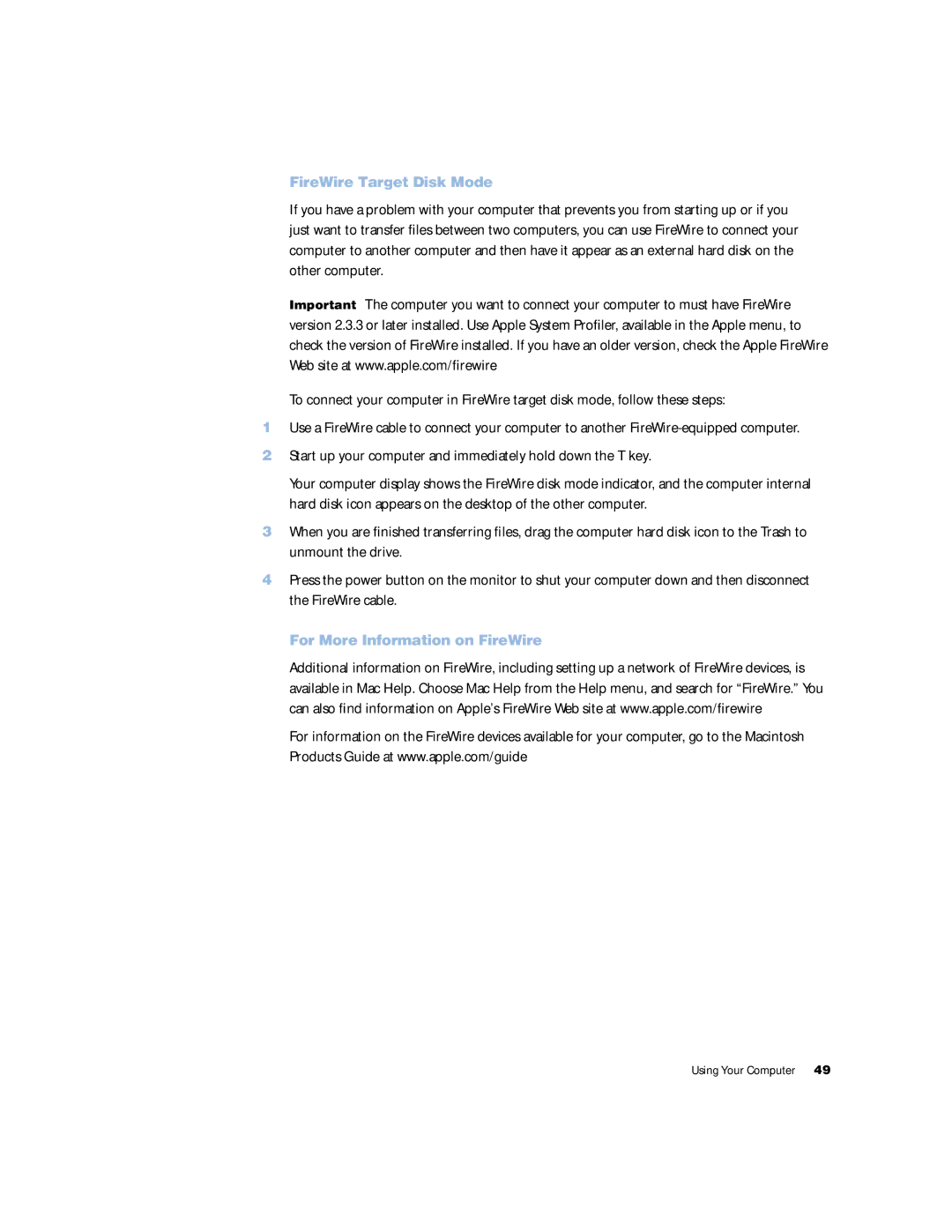Apple G4 manual Start up your computer and immediately hold down the T key, FireWire Target Disk Mode 