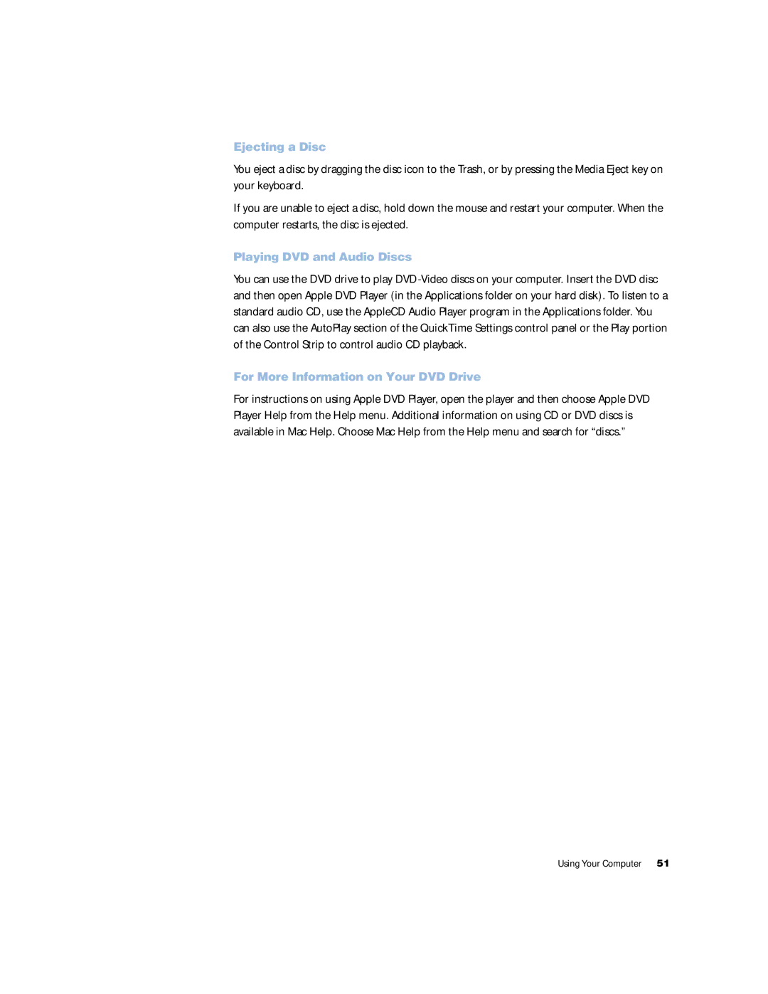 Apple G4 manual Ejecting a Disc, Playing DVD and Audio Discs, For More Information on Your DVD Drive 