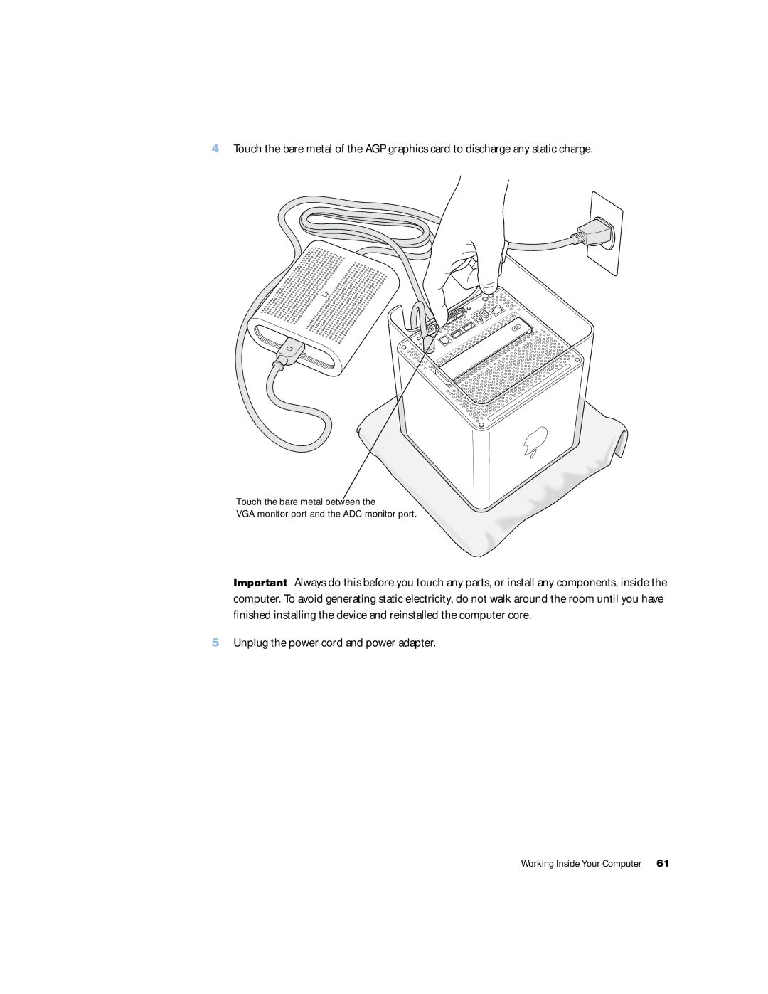 Apple G4 manual Unplug the power cord and power adapter 