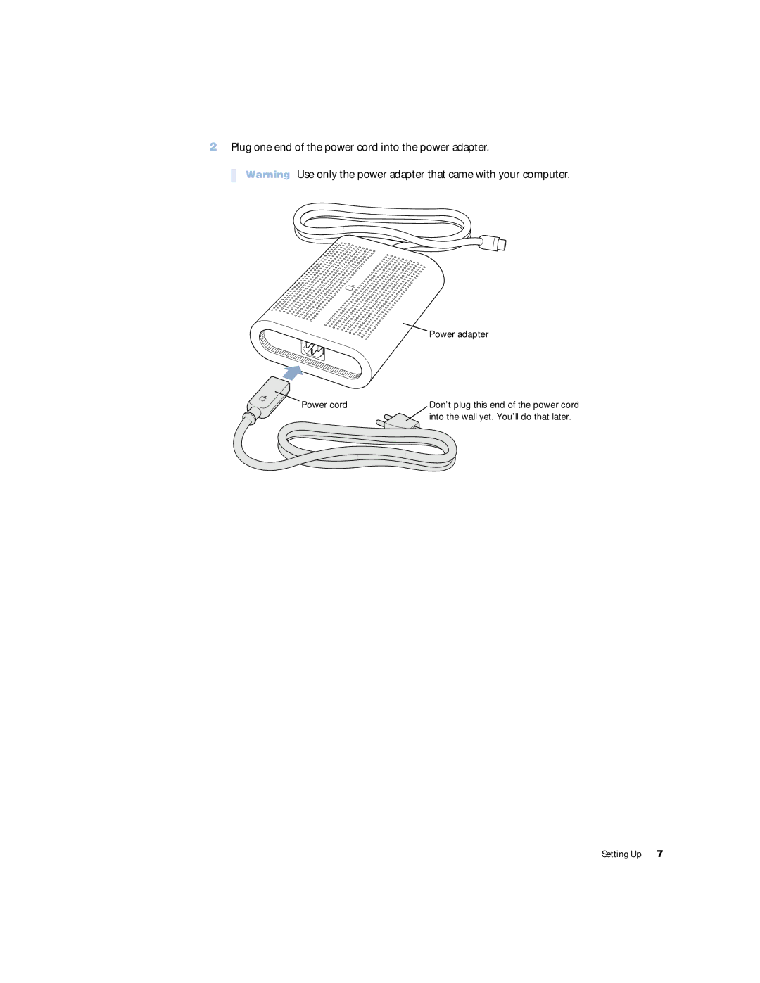 Apple G4 manual Plug one end of the power cord into the power adapter 