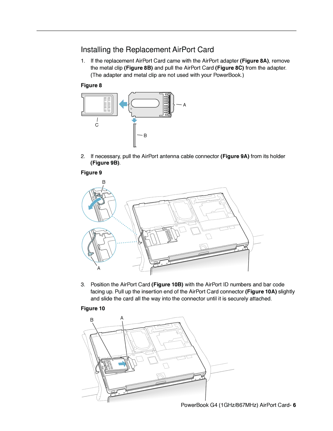 Apple G4 manual Installing the Replacement AirPort Card 