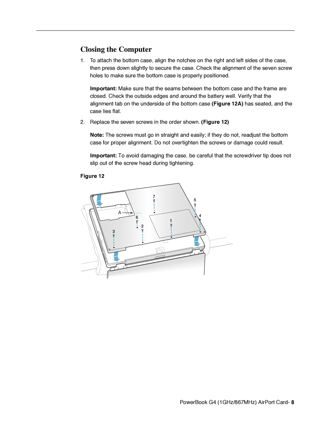 Apple G4 manual Closing the Computer 