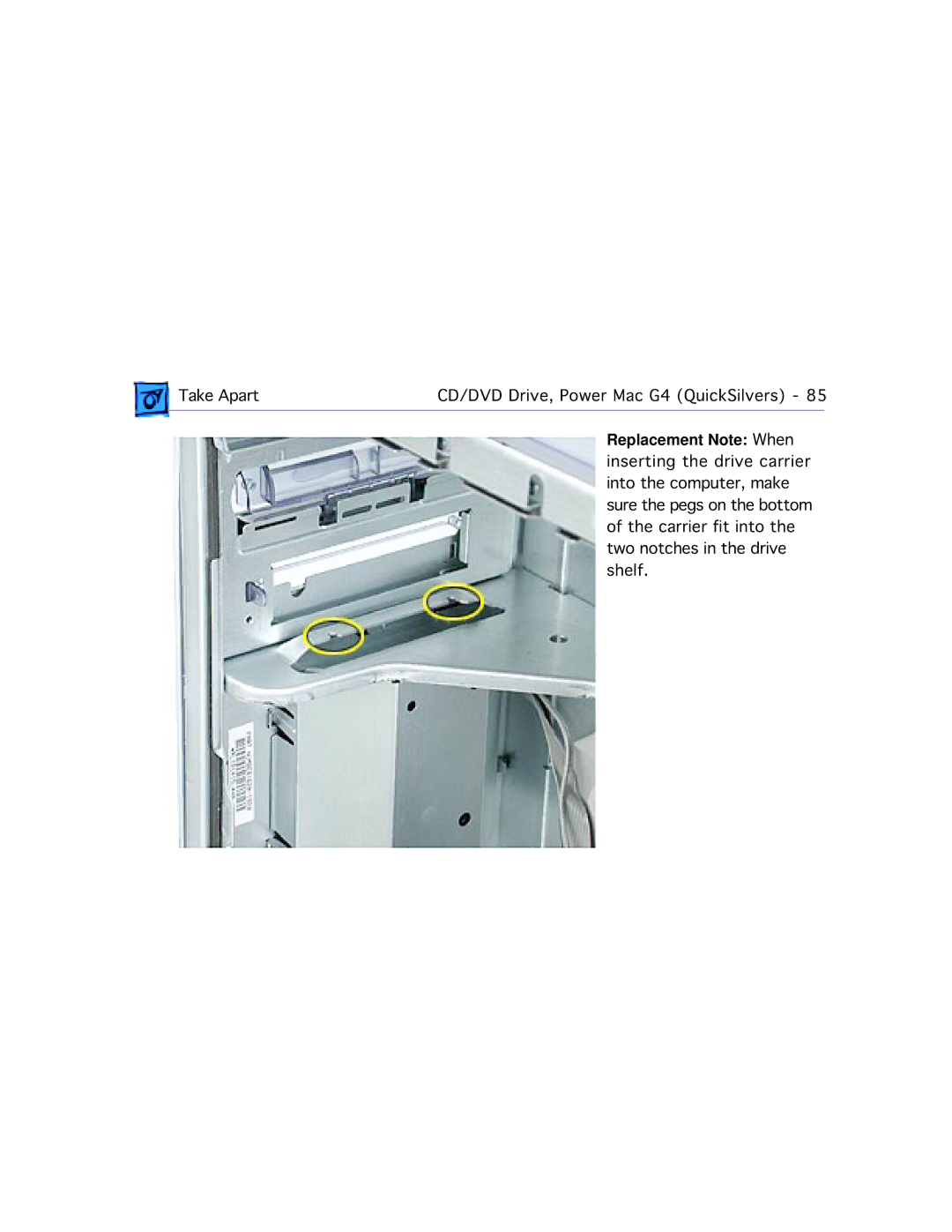 Apple G4 manual Inserting the drive carrier 