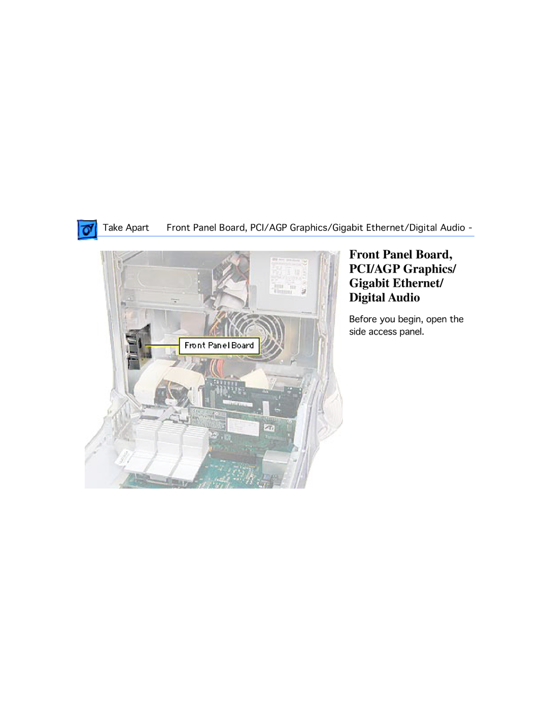 Apple G4 manual Before you begin, open the side access panel 