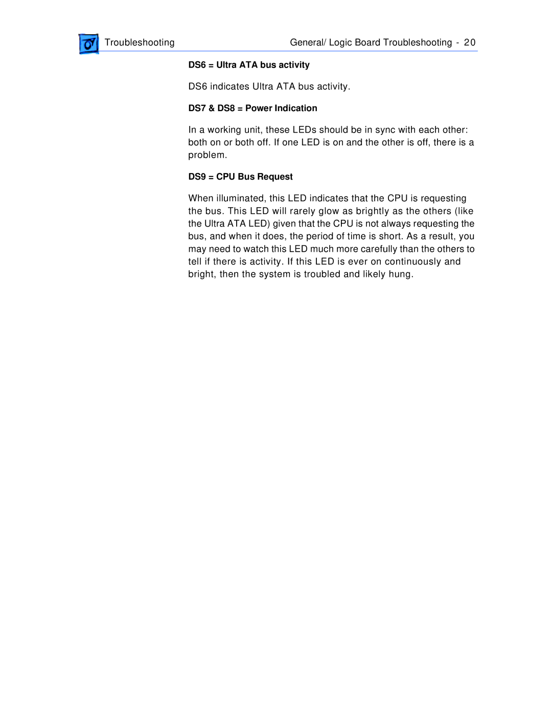 Apple G4 manual DS6 = Ultra ATA bus activity, DS7 & DS8 = Power Indication, DS9 = CPU Bus Request 