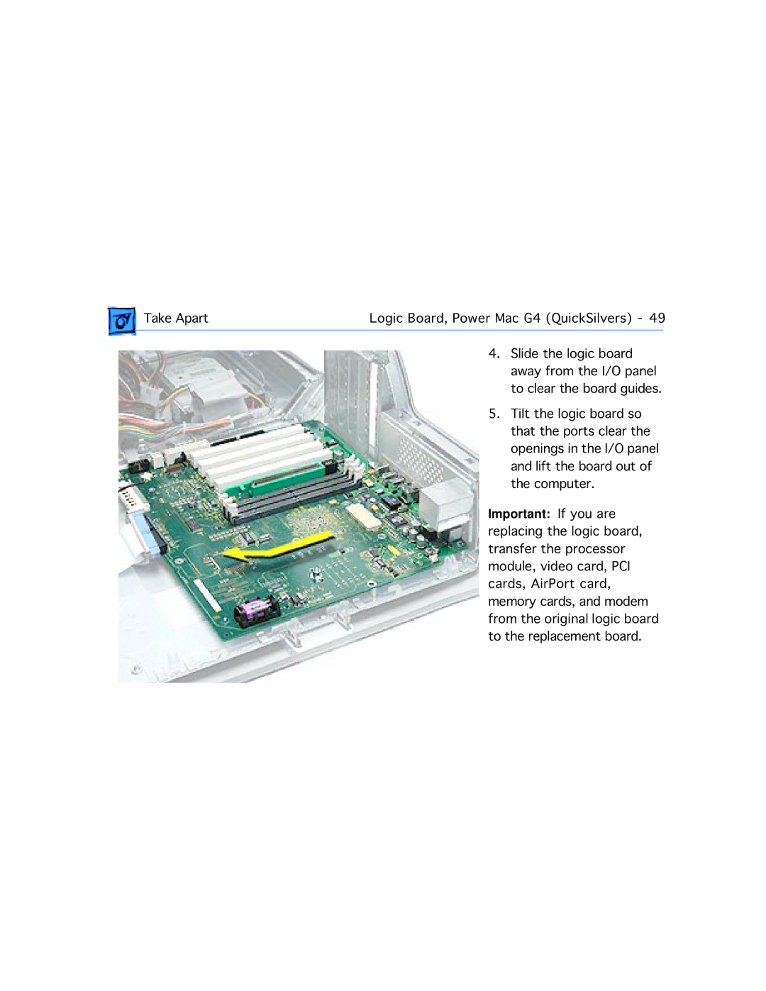 Apple G4 manual Replacing the logic board 