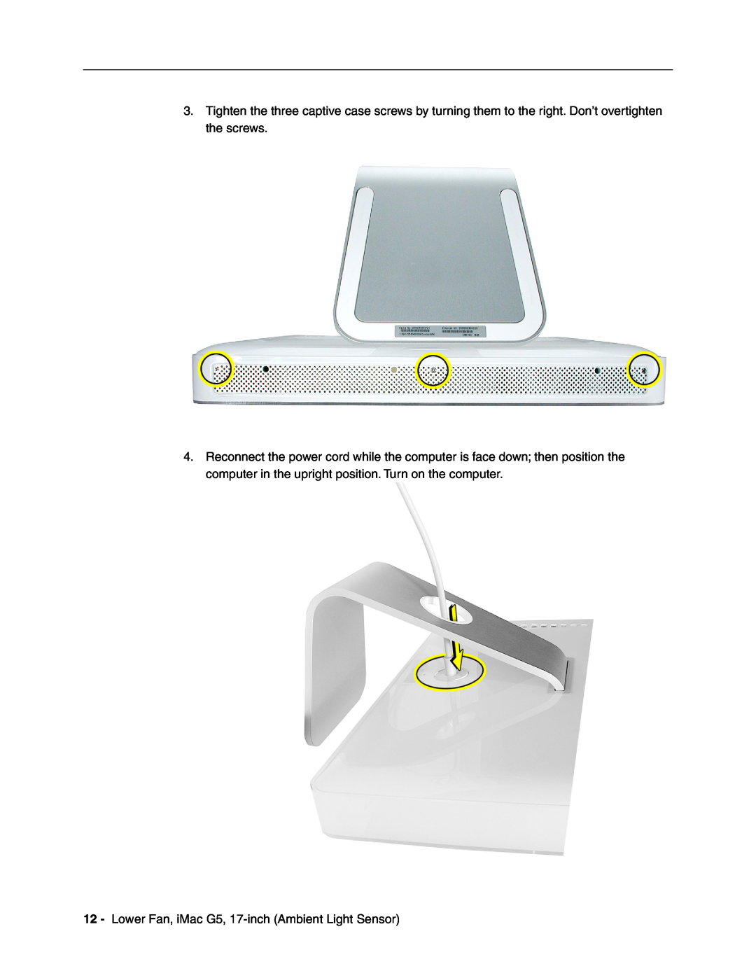 Apple warranty Lower Fan, iMac G5, 17-inch Ambient Light Sensor 