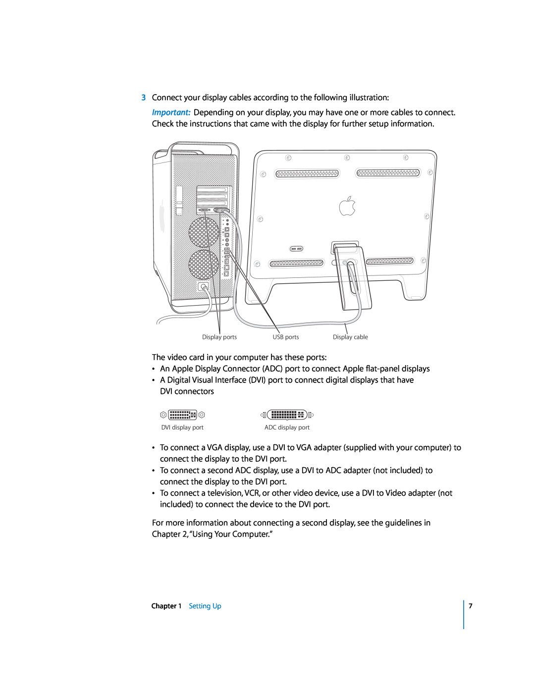 Apple G5 manual Connect your display cables according to the following illustration 