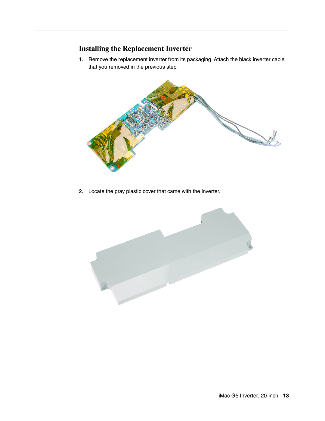 Apple G5 warranty Installing the Replacement Inverter 