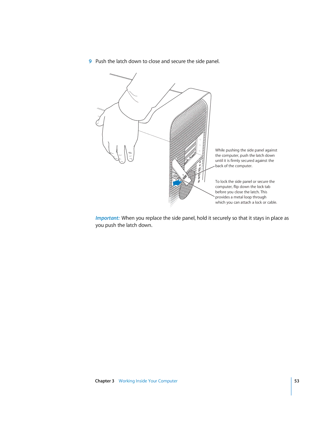 Apple G5 manual Push the latch down to close and secure the side panel 