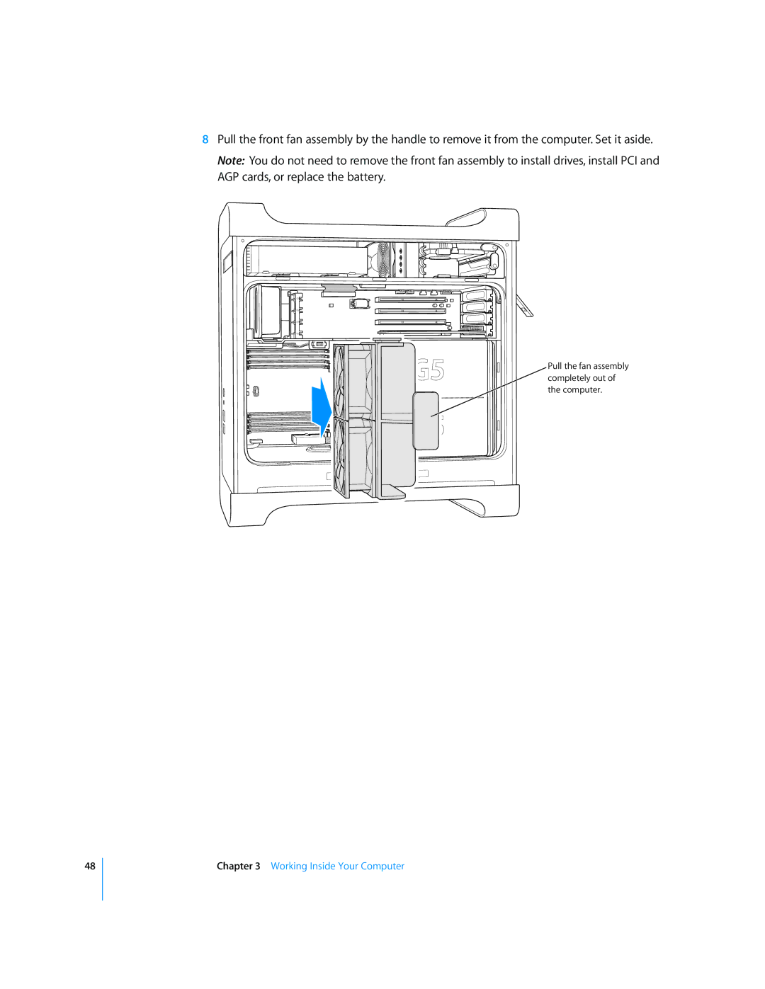 Apple G5 manual Pull the fan assembly completely out of the computer 