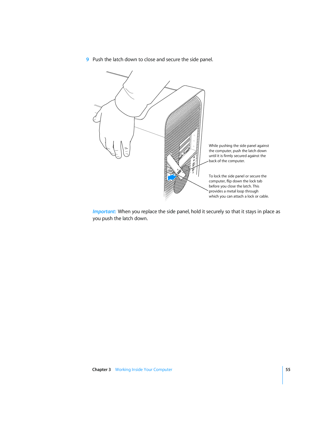 Apple G5 manual Push the latch down to close and secure the side panel 