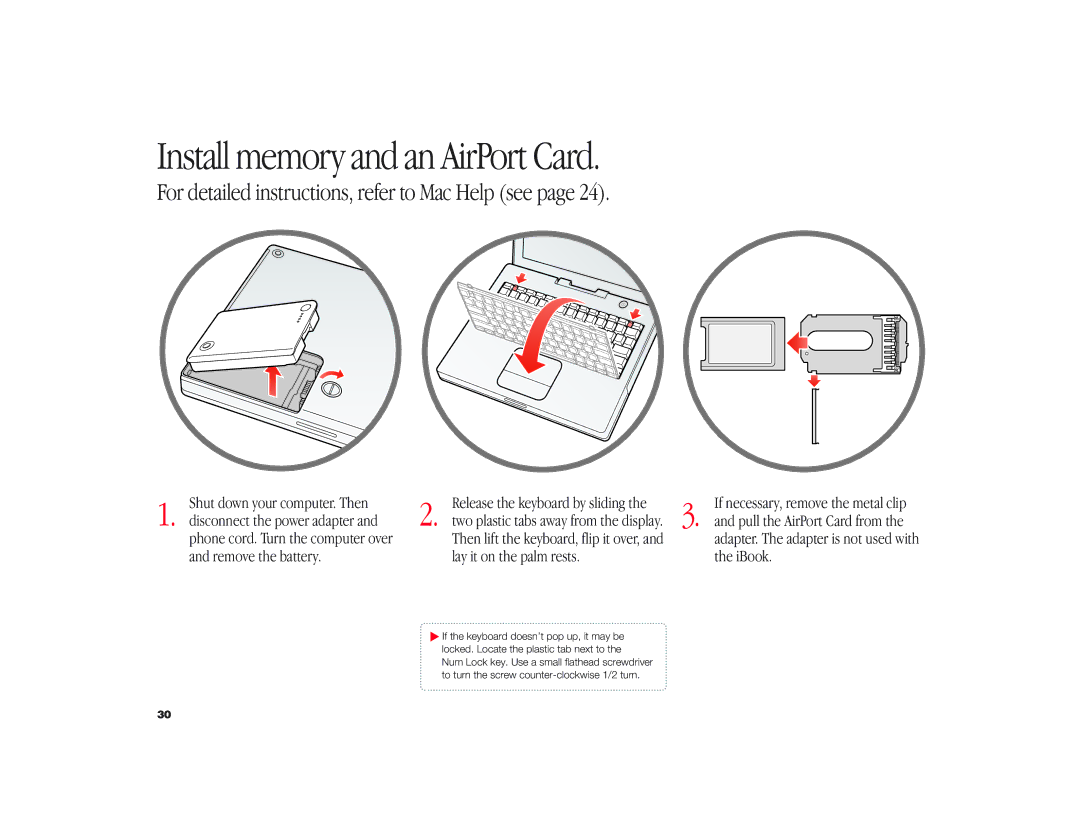 Apple I Book G3 manual Install memory and an AirPort Card, For detailed instructions, refer to Mac Help see 