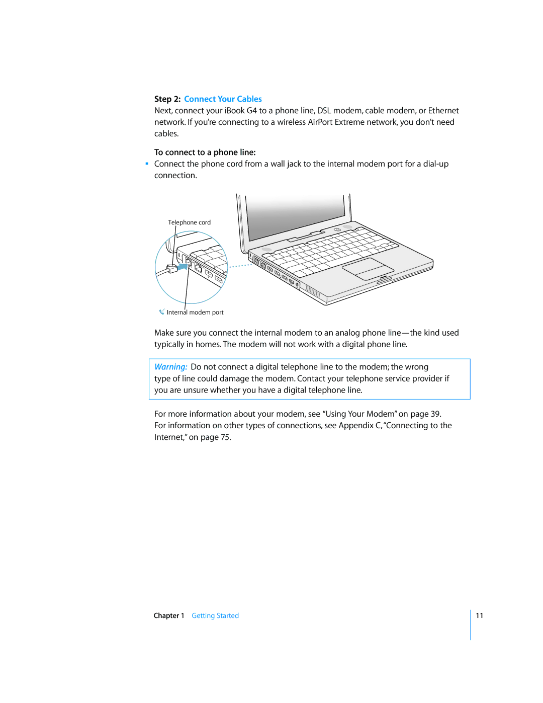 Apple iBook G4 manual Connect Your Cables, To connect to a phone line 