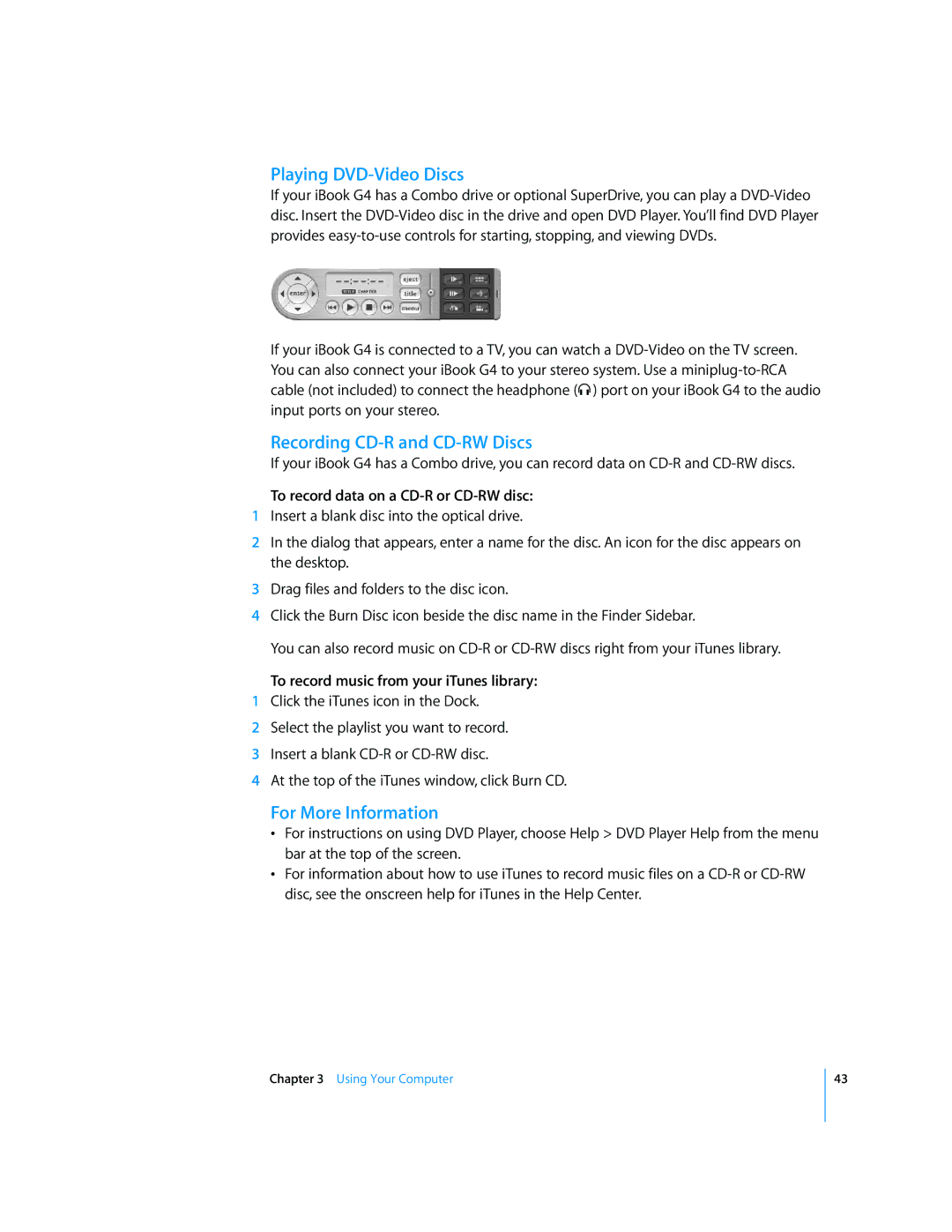 Apple iBook G4 manual Playing DVD-Video Discs, Recording CD-R and CD-RW Discs, For More Information 