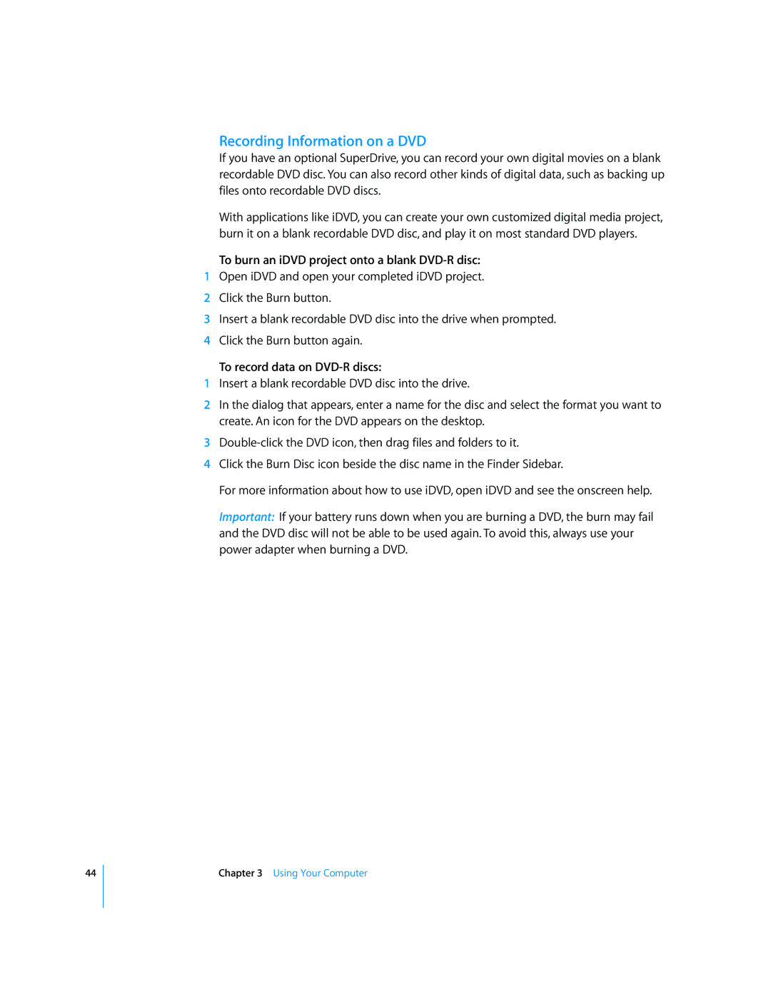 Apple iBook G4 manual Recording Information on a DVD, To burn an iDVD project onto a blank DVD-R disc 