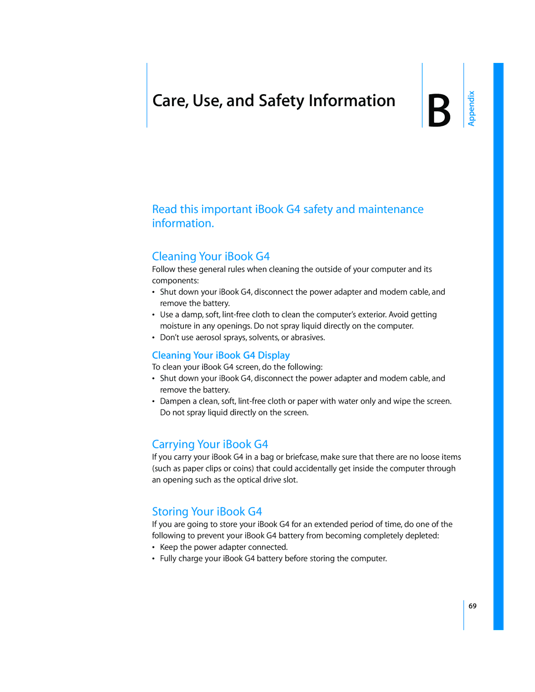 Apple manual Carrying Your iBook G4, Storing Your iBook G4, Cleaning Your iBook G4 Display, Appendix 