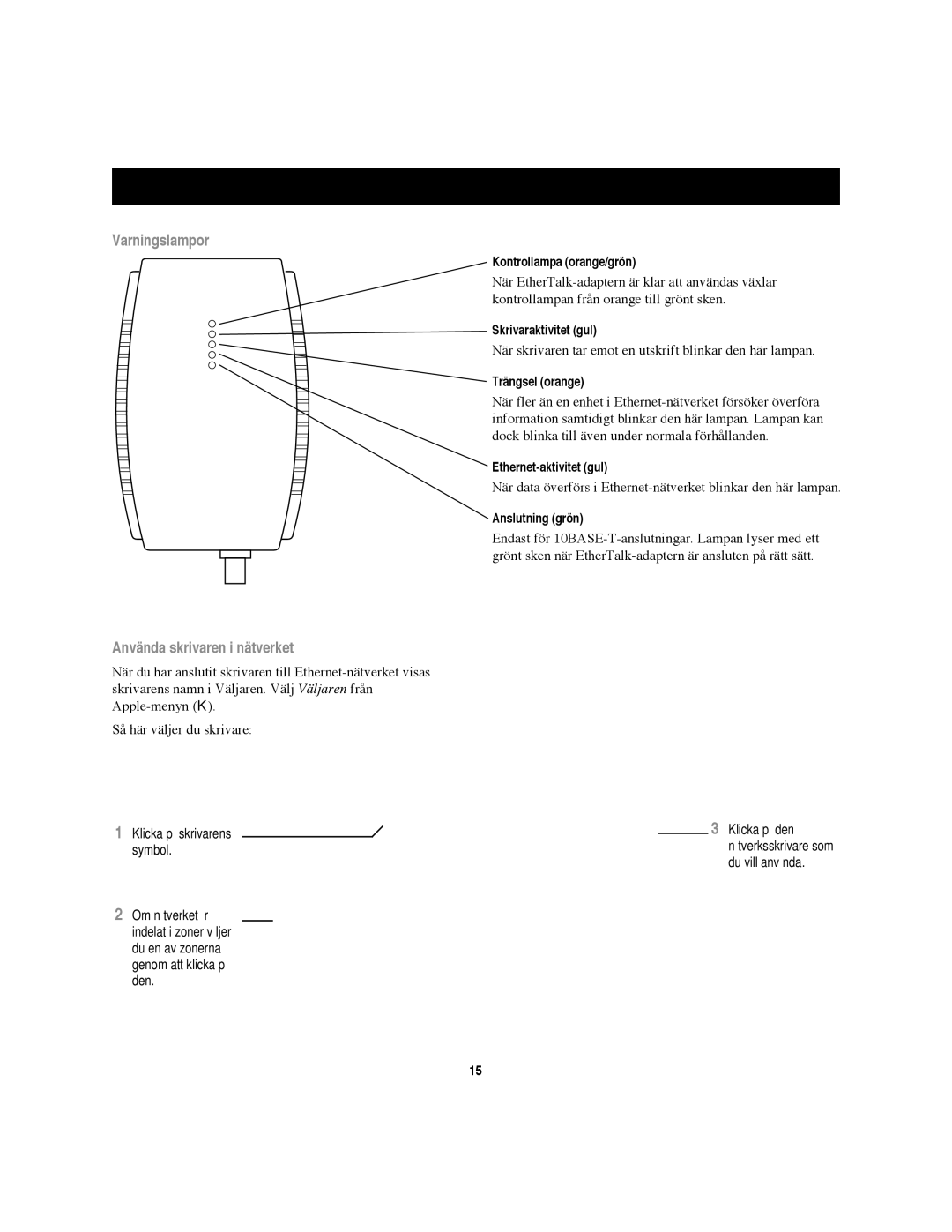 Apple EtherTalk Adapter, II, ZM030-8907-A manual Varningslampor, Använda skrivaren i nätverket 