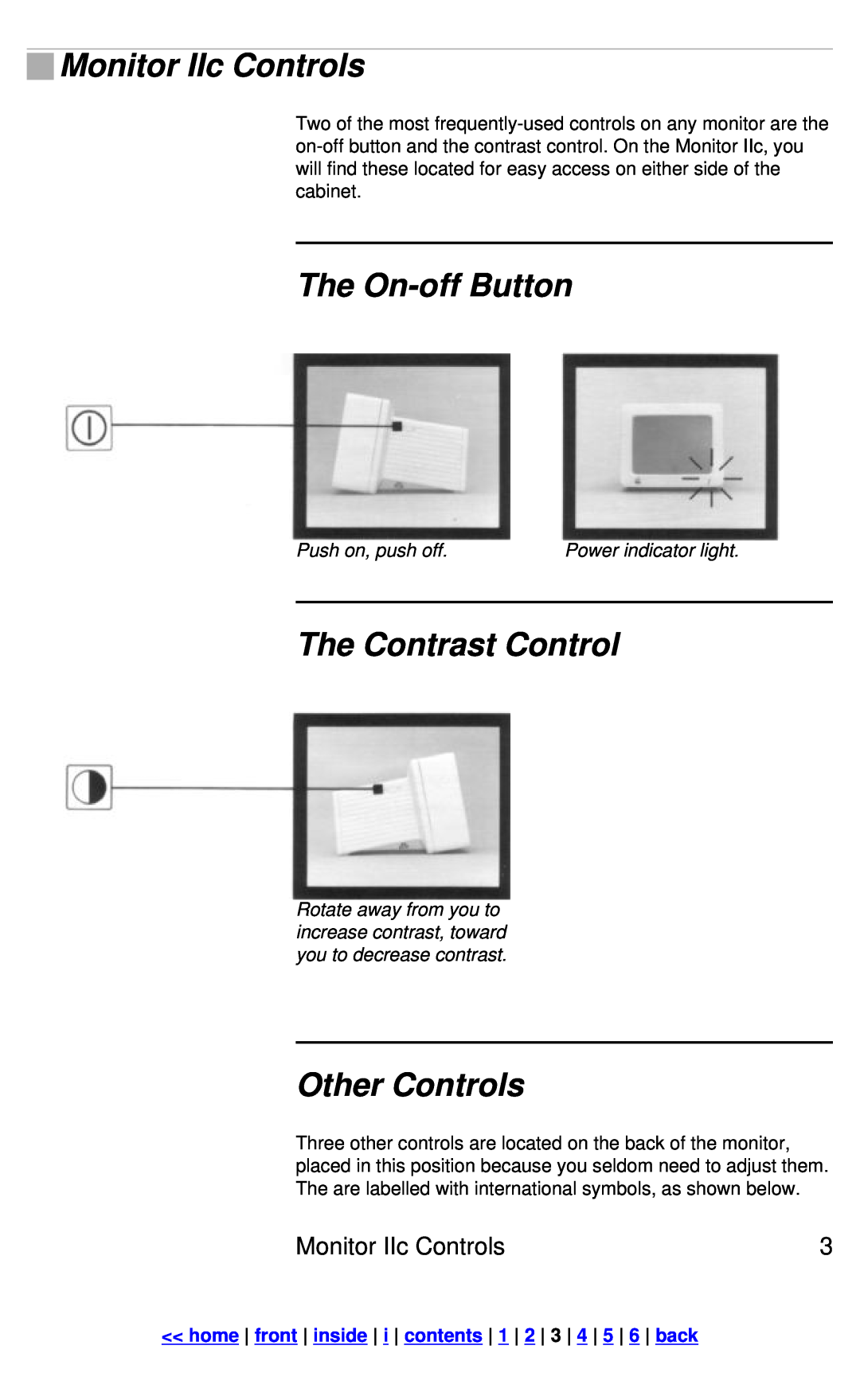 Apple manual Monitor IIc Controls, The On-off Button, The Contrast Control, Other Controls, Push on, push off 