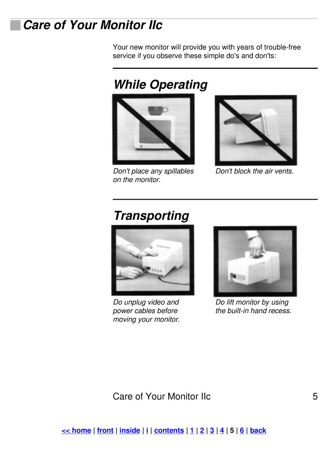 Apple manual Care of Your Monitor IIc, While Operating, Transporting 