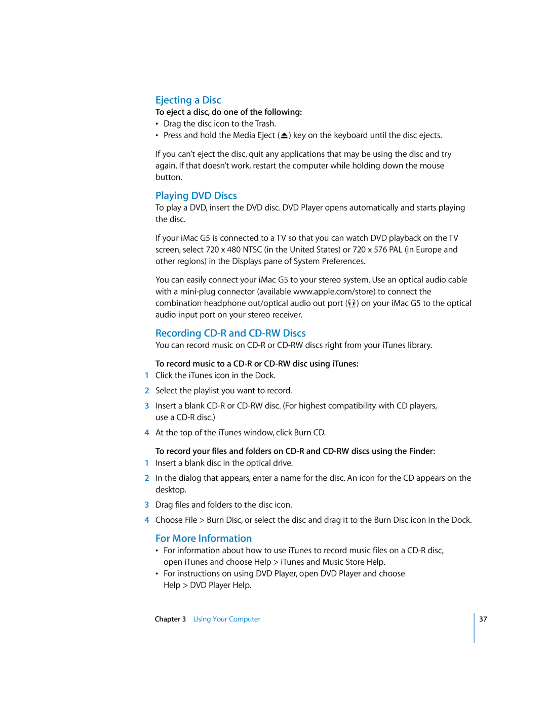 Apple iMac G5 manual Ejecting a Disc, Playing DVD Discs, Recording CD-R and CD-RW Discs, For More Information 