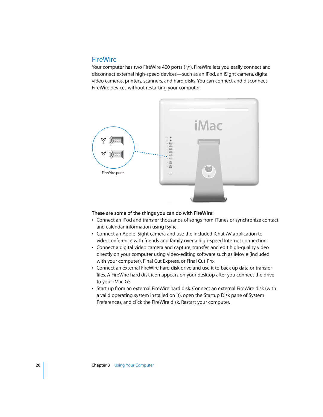 Apple imac manual These are some of the things you can do with FireWire 