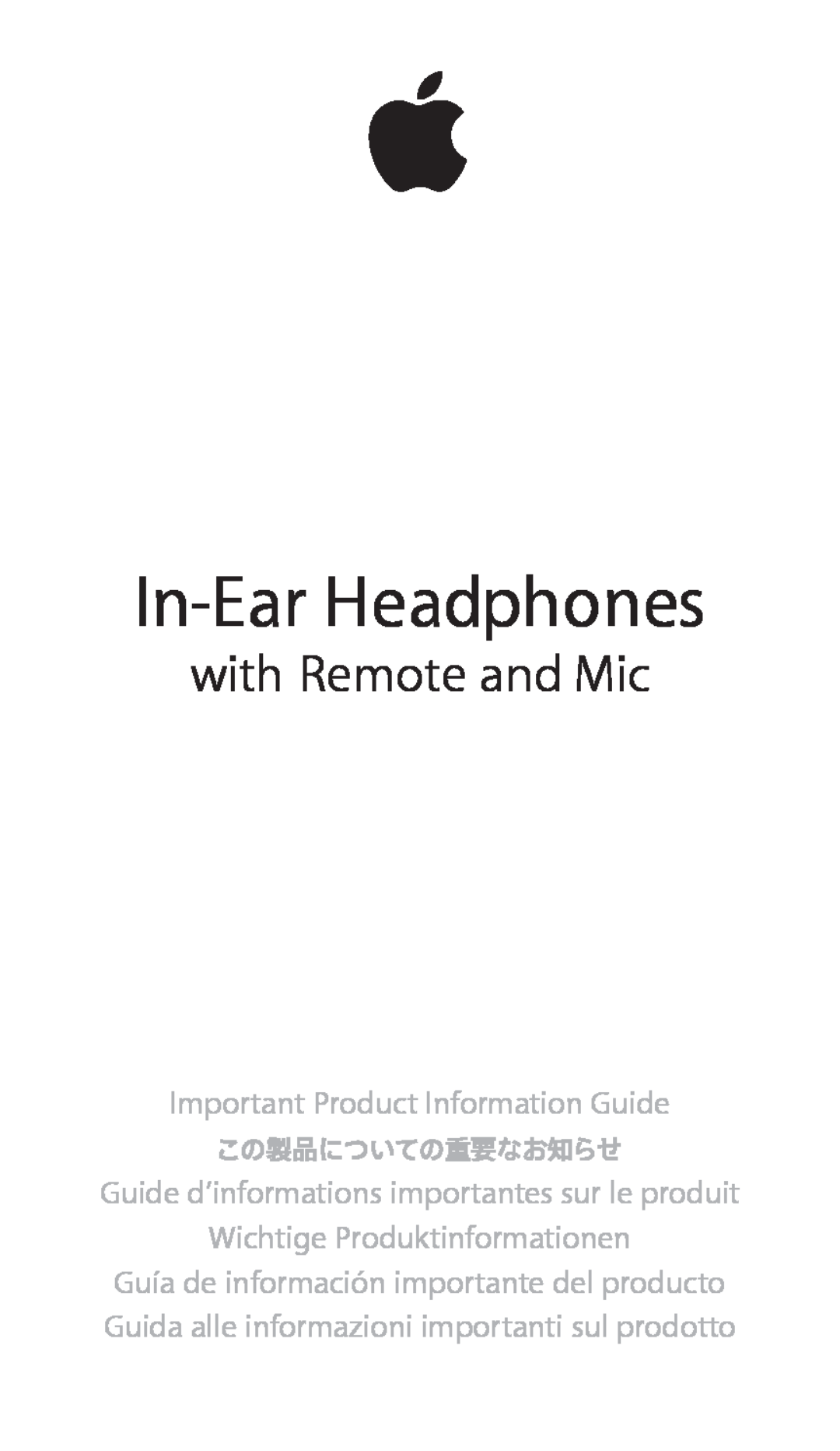 Apple ZM034-5103-A manual In-EarHeadphones, with Remote and Mic, Important Product Information Guide 