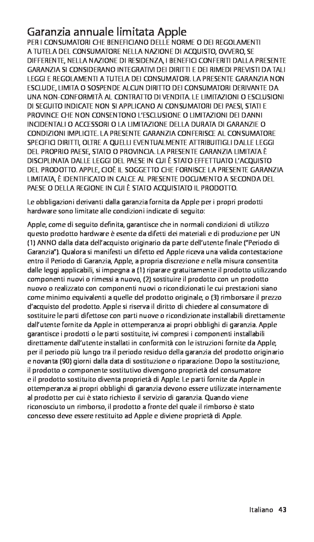 Apple ZM034-5103-A, In-Ear manual Garanzia annuale limitata Apple, Italiano43 