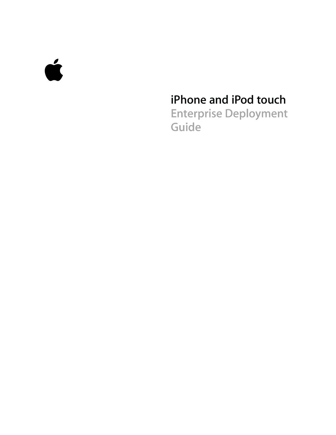 Apple iPod and iPod Touch manual IPhone and iPod touch Enterprise Deployment Guide 