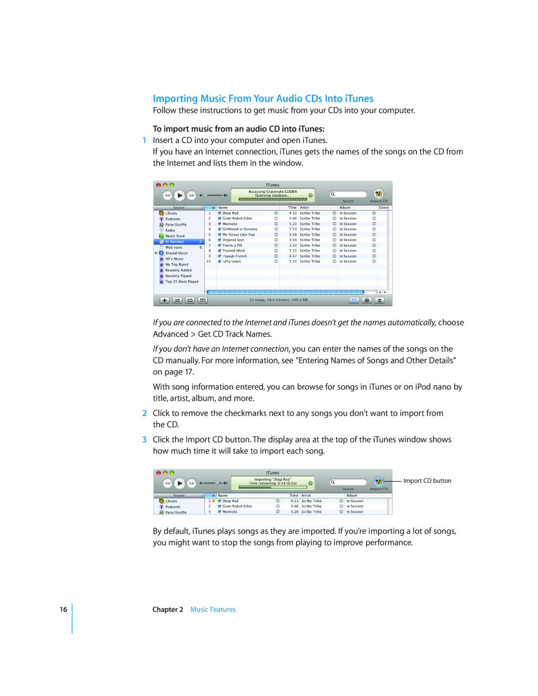 Apple iPod nano manual Importing Music From Your Audio CDs Into iTunes, To import music from an audio CD into iTunes 