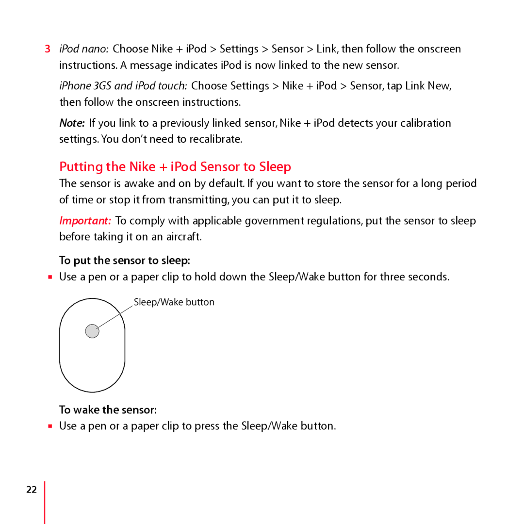 Apple LA034-4957-A manual Putting the Nike + iPod Sensor to Sleep, To put the sensor to sleep, To wake the sensor 