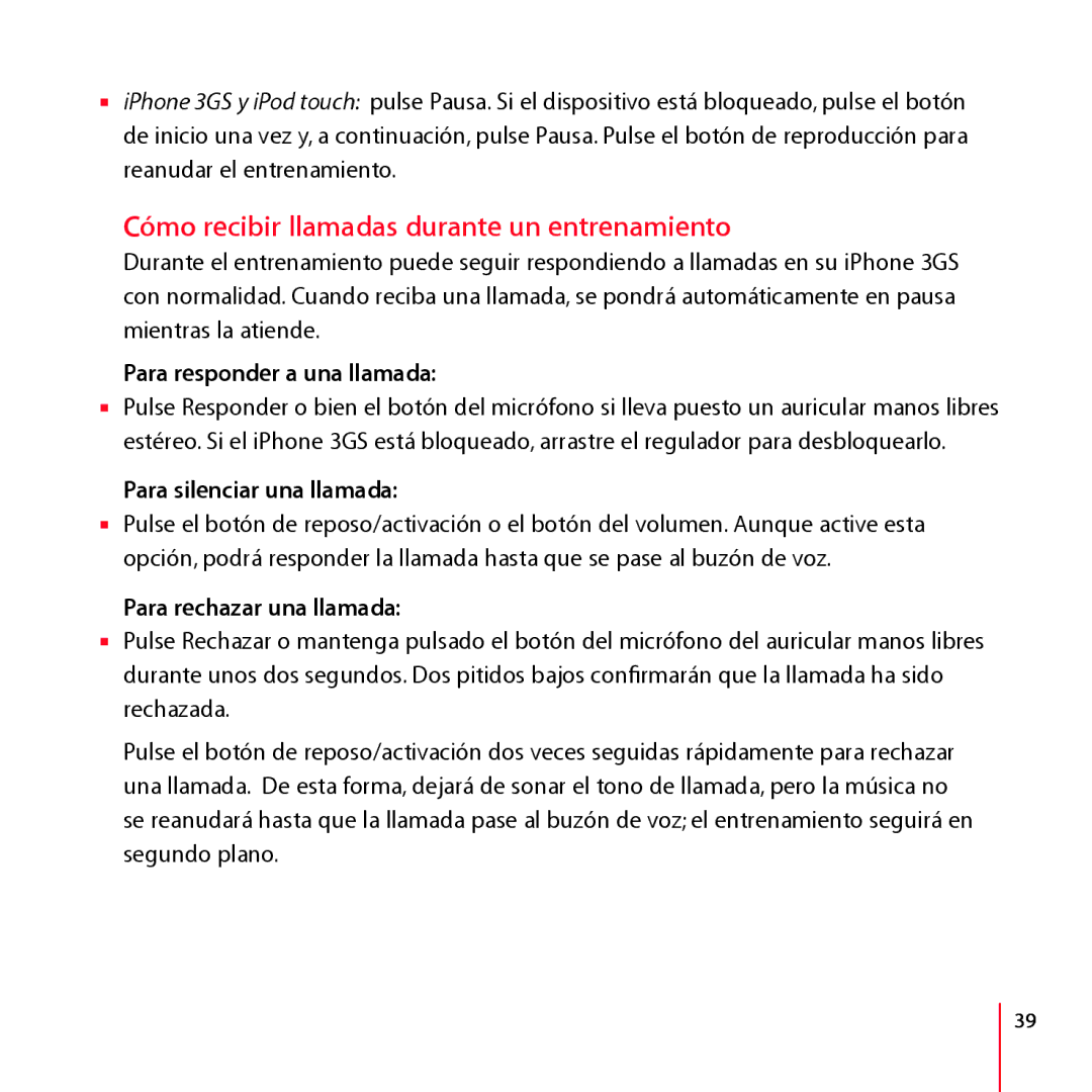 Apple LA034-4957-A Cómo recibir llamadas durante un entrenamiento, Para responder a una llamada, Para rechazar una llamada 