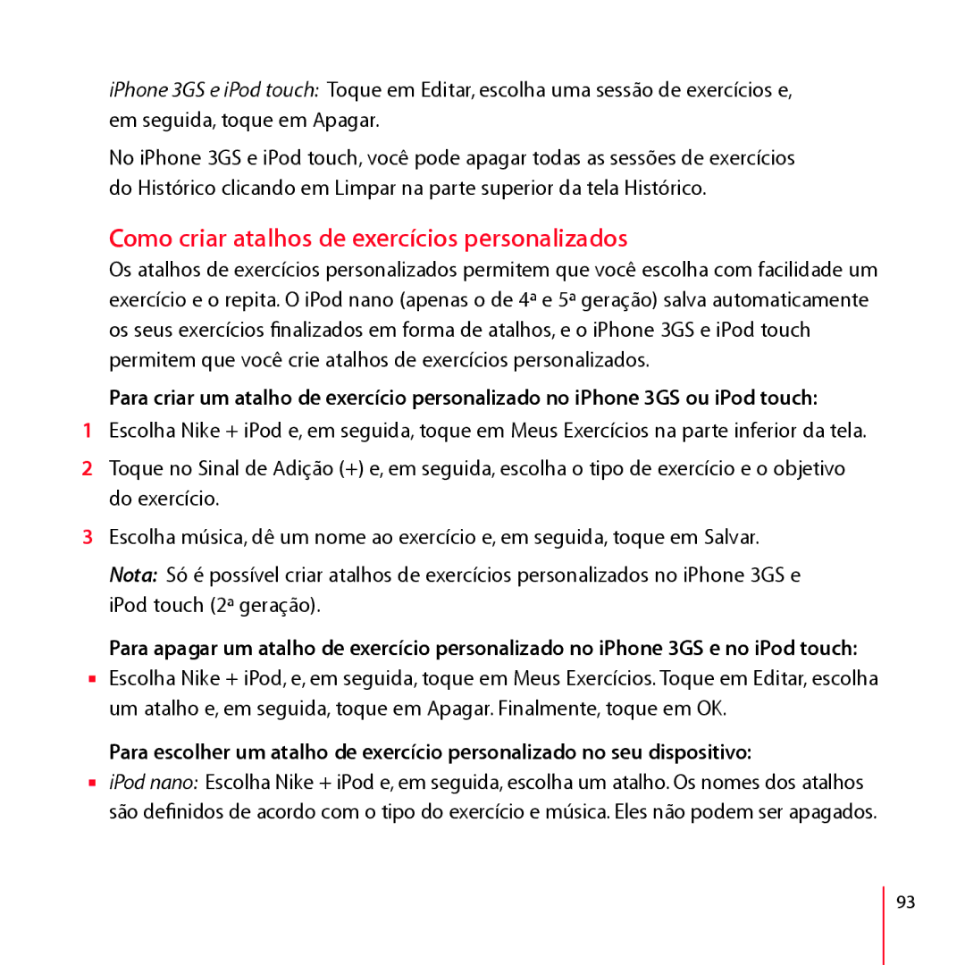 Apple LA034-4957-A manual Como criar atalhos de exercícios personalizados 