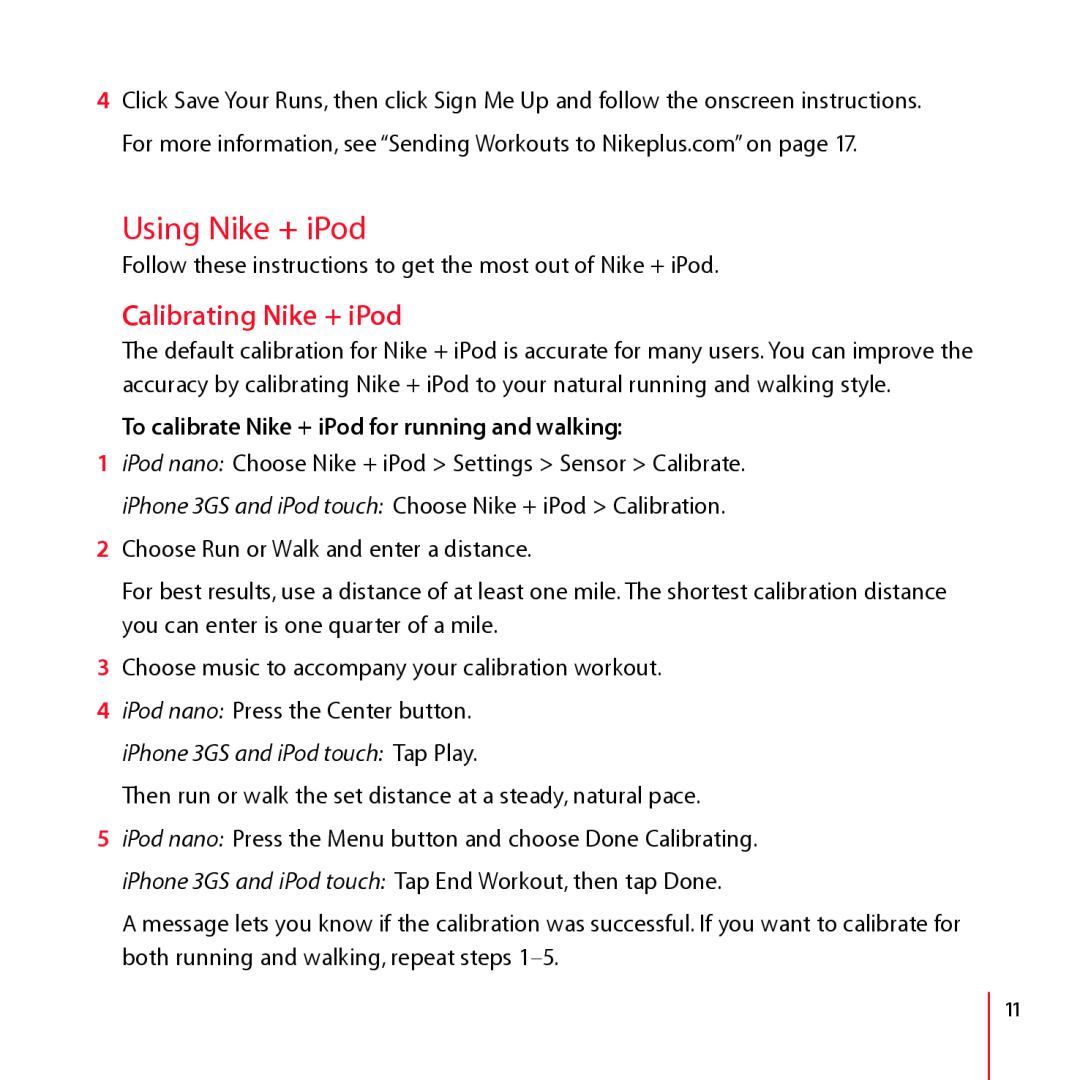 Apple LA034-4957-A manual Using Nike + iPod, Calibrating Nike + iPod, To calibrate Nike + iPod for running and walking 