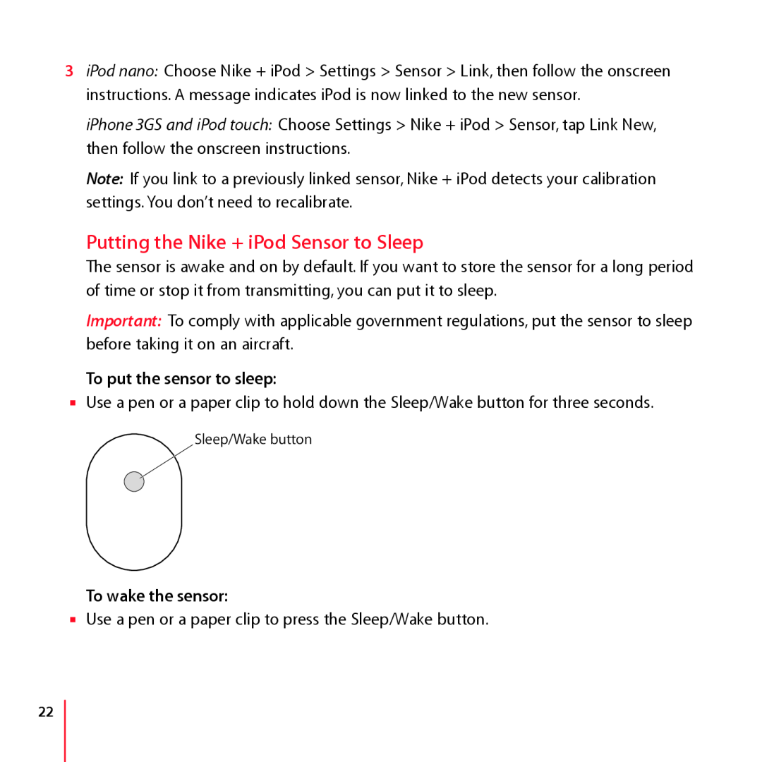 Apple LA034-4957-A manual Putting the Nike + iPod Sensor to Sleep, To put the sensor to sleep, To wake the sensor 