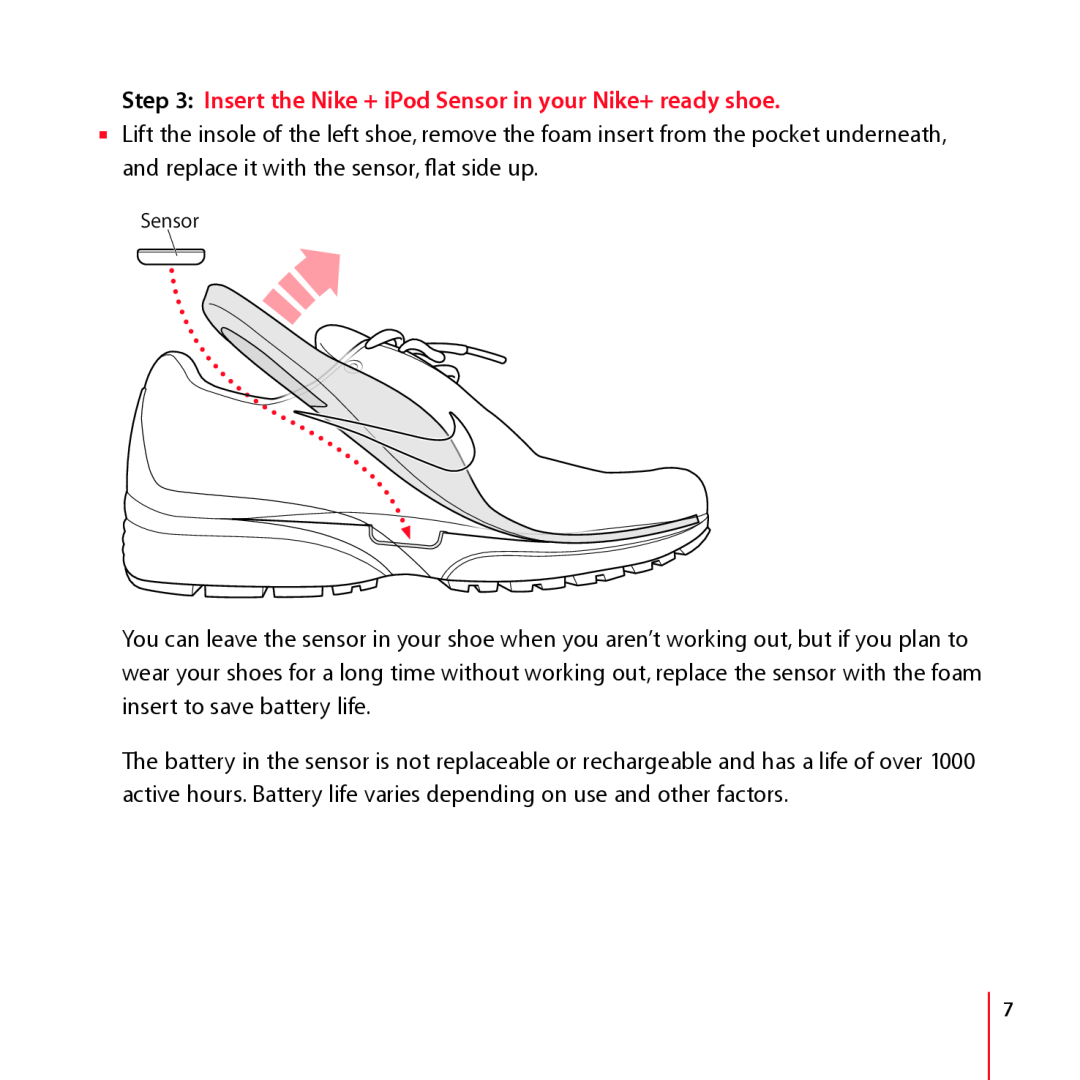 Apple LA034-4957-A manual Insert the Nike + iPod Sensor in your Nike+ ready shoe 