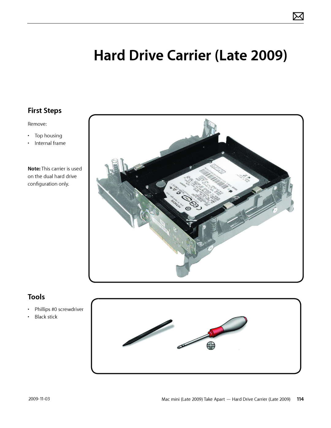 Apple LATE 2009 manual Hard Drive Carrier Late, First Steps 