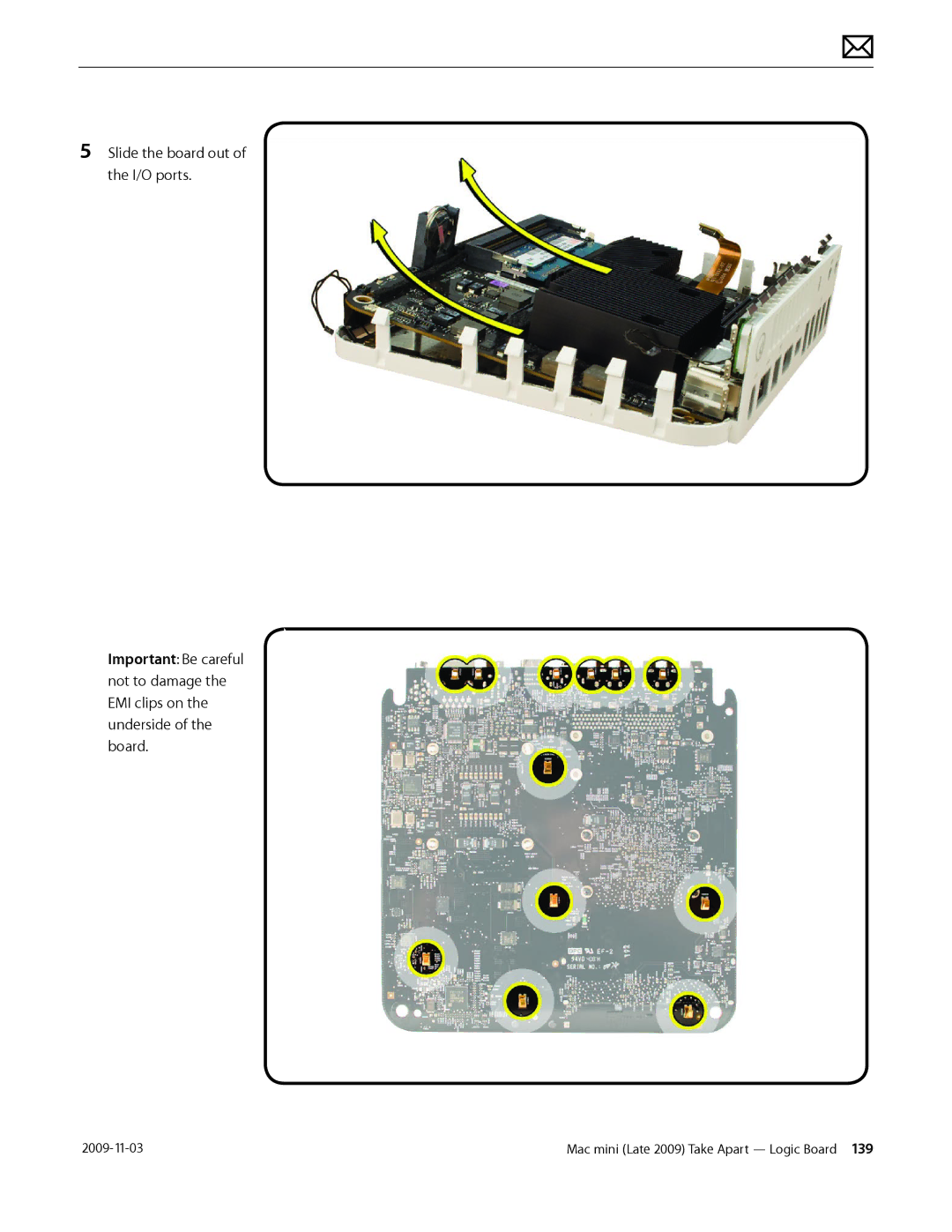 Apple LATE 2009 manual Slide the board out of the I/O ports 