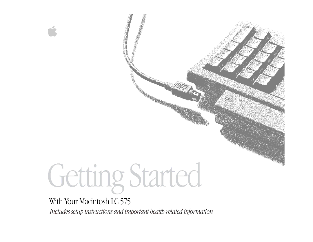 Apple LC 575 manual Getting Started 