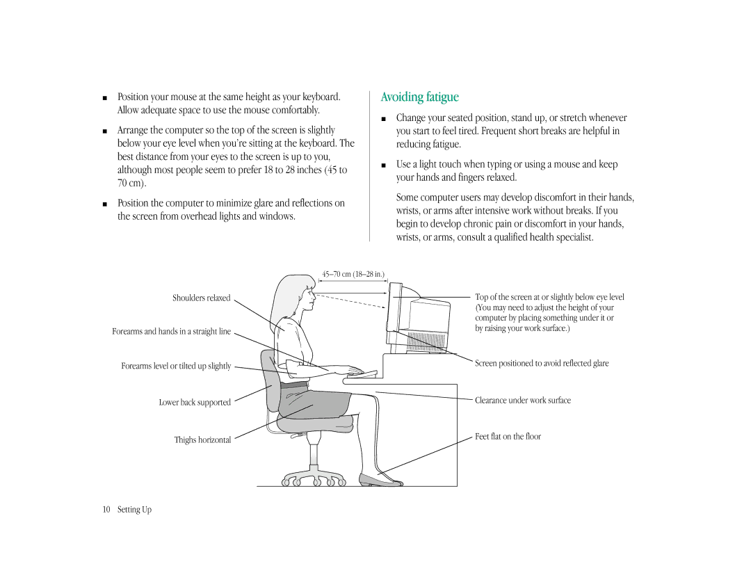 Apple LC 575 manual Avoiding fatigue, Shoulders relaxed Forearms and hands in a straight line 