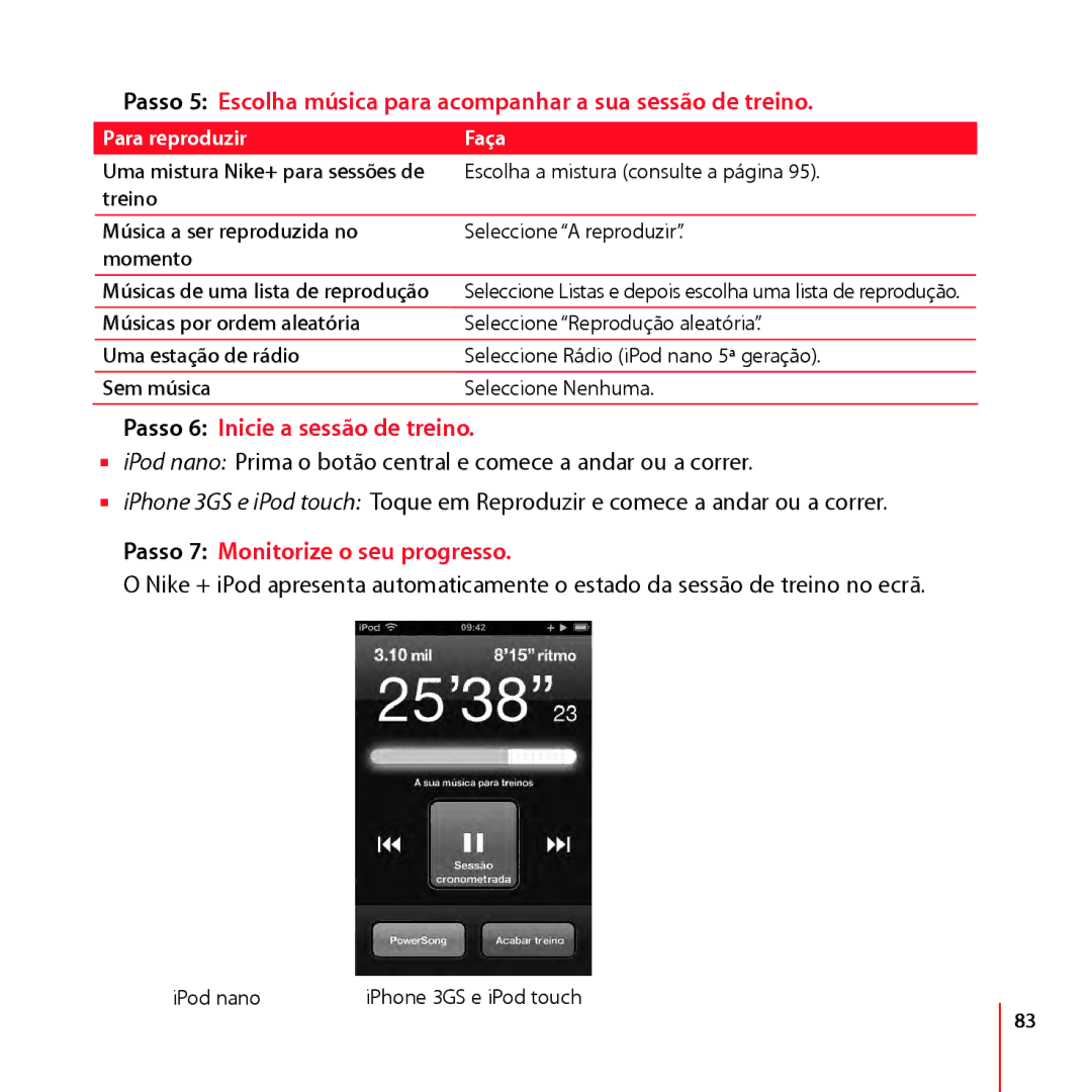 Apple LE034-4957-A manual Passo 6 Inicie a sessão de treino, Passo 7 Monitorize o seu progresso 